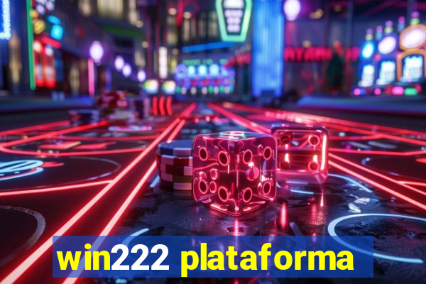 win222 plataforma